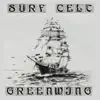 Greenwing - Surf Celt